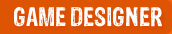 Game DESIGNER